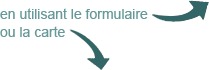 en utilisant le formulaire ou la carte
